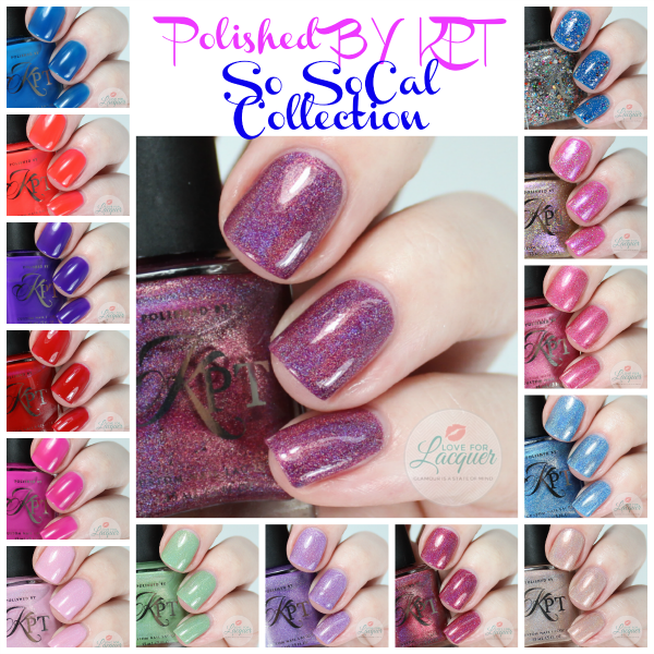 Polished By KPT | So SoCal Collection